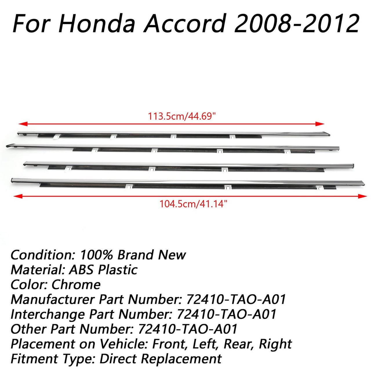 08-12 Honda Accord Weatherstrip Window 4PCS Moulding Trim Seal Belt Chrome 72410-TAO-A01 Generic